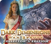 Dark dimensions: wax beauty collectors edition