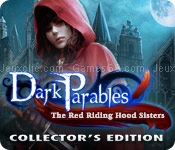 Dark parables: the red riding hood sisters collectors edition