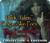 Dark tales: edgar allan poes the premature burial collectors edition