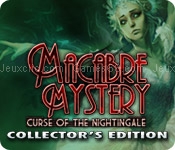 Macabre mysteries: curse of the nightingale collectors edition