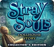Stray souls: dollhouse story collectors edition