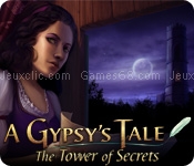 A gypsys tale: the tower of secrets