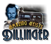 Amazing heists: dillinger