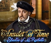 Amulet of time: shadow of la rochelle