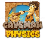 Caveman physics