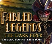 Fabled legends: the dark piper collectors edition