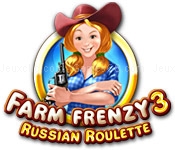 Farm frenzy 3: russian roulette