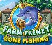 Farm frenzy: gone fishing