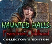 Haunted halls: fears from childhood collectors edition