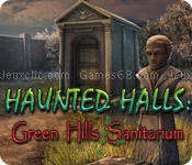 Haunted halls: green hills sanitarium