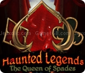 Haunted legends: the queen of spades