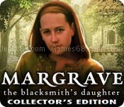 Margrave: the blacksmiths daughter collectors edition