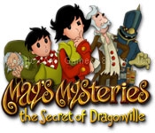 Mays mysteries: the secret of dragonville