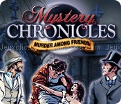 Mystery chronicles: murder among friends