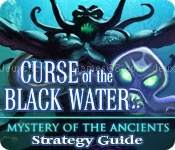 Mystery of the ancients: the curse of the black water strategy guide