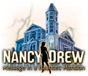 Nancy drew: message in a haunted mansion