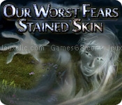 Our worst fears: stained skin
