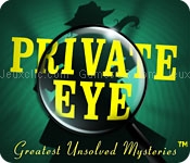 Private eye: greatest unsolved mysteries