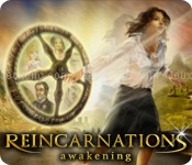 Reincarnations: the awakening