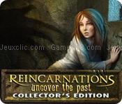 Reincarnations: uncover the past collectors edition