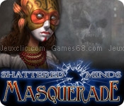Shattered minds: masquerade