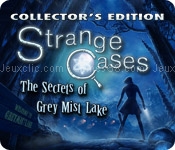 Strange cases: the secrets of grey mist lake collectors edition