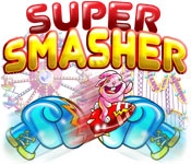 Super smasher