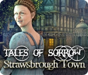 Tales of sorrow: strawsbrough town
