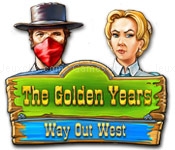 The golden years: way out west