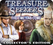 Treasure seekers: the time has come collectors edition