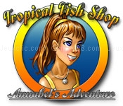 Tropical fish shop: annabels adventure