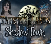 Twisted lands: shadow town