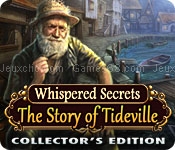 Whispered secrets: the story of tideville collectors edition